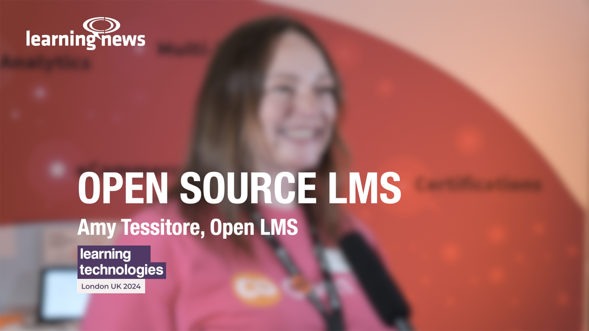 Amy Tessitore, Open LMS, Learning Technologies 2024